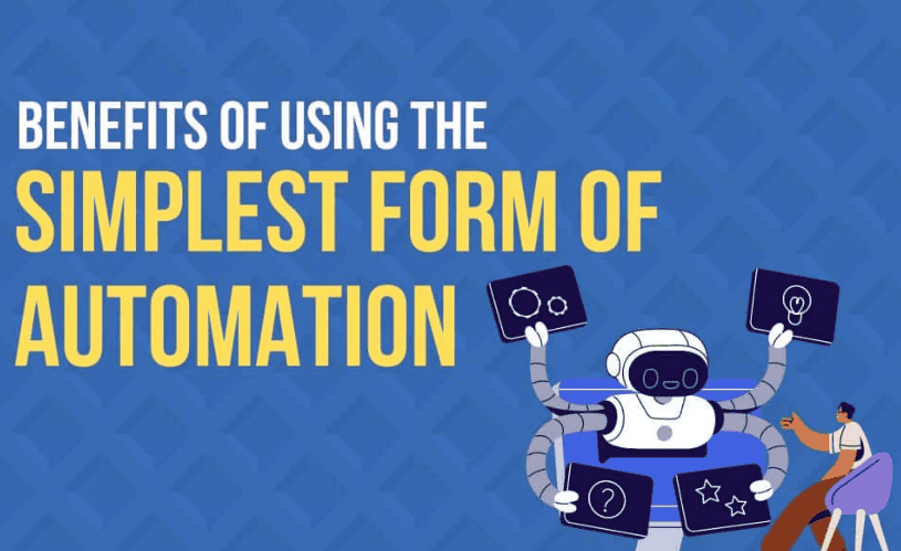 What is the Simplest Form of Automation?