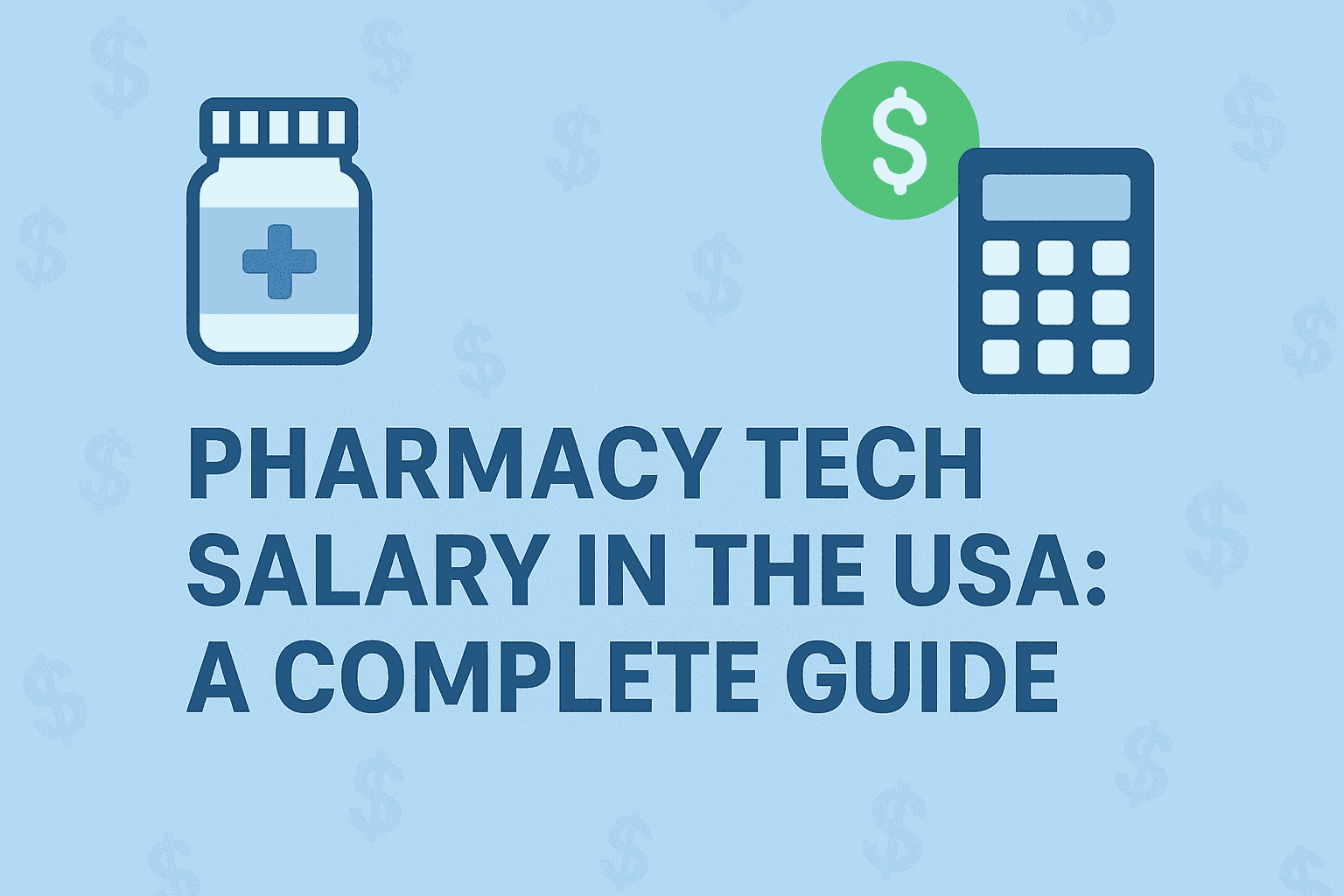 Pharmacy Tech Salary in the USA: A Complete Guide